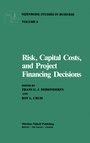 Cover: Risk, Capital Costs, and Project Financing Decisions - Springer