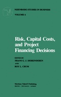 Cover: Risk, Capital Costs, and Project Financing Decisions - Springer