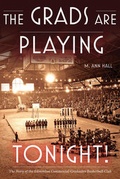 Cover: The Grads Are Playing Tonight! - University of Alberta Press