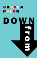 Cover: Down From - Snuggly Books