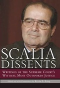 Cover: Scalia Dissents - Regnery Publishing Inc