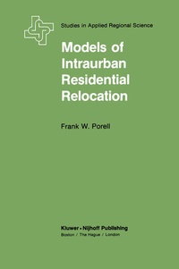 Enlarge image Cover: Models of Intraurban Residential Relocation - Kluwer Academic Publishers