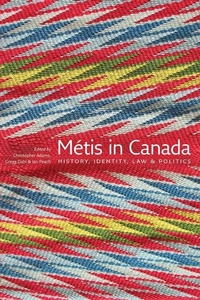 Enlarge image Cover: Metis in Canada - University of Alberta Press