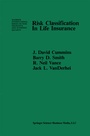 Cover: Risk Classification in Life Insurance - Springer