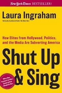 Enlarge image Cover: Shut Up and Sing - Regnery Publishing Inc