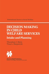 Abbildung von: Decision Making in Child Welfare Services - Kluwer Academic Publishers