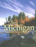 Cover: Our Michigan - Voyageur Press