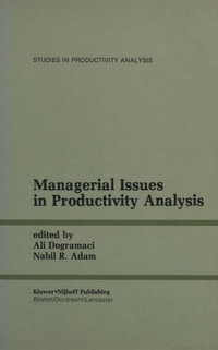 Enlarge image Cover: Managerial Issues in Productivity Analysis - Kluwer Academic Publishers