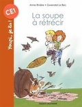 Cover: La soupe a retrecir - Bayard Editions Jeunesse