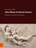 Cover: John Gibson und Antonio Canova - B&ouml;hlau