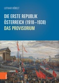 Cover: Die Erste Republik &Ouml;sterreich (1918-1938) - B&ouml;hlau