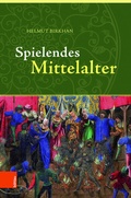 Cover: Spielendes Mittelalter - B&ouml;hlau