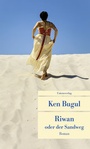 Cover: Riwan oder der Sandweg - Unionsverlag