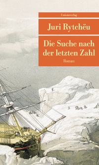 Abbildung von: Die Suche nach der letzten Zahl - Unionsverlag