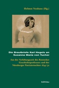 Cover: Die Brautbriefe Karl Hegels an Susanna Maria von Tucher - B&ouml;hlau