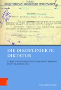 Cover: Die disziplinierte Diktatur - B&ouml;hlau