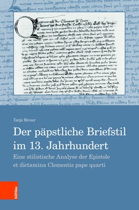 Abbildung von: Der päpstliche Briefstil im 13. Jahrhundert - Böhlau