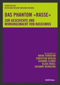 Cover: Das Phantom &raquo;Rasse&laquo; - B&ouml;hlau