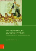 Cover: Mittelalterliche Mythenrezeption - B&ouml;hlau
