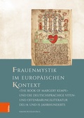 Cover: Frauenmystik im europ&auml;ischen Kontext: "The Book of Margery Kempe" und die deutschsprachige Viten- und Offenbarungsliteratur des 14. und 15. Jahrhunderts - B&ouml;hlau