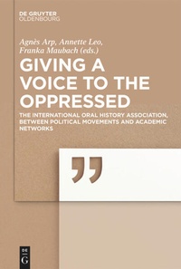 Enlarge image Cover: Giving a voice to the Oppressed? - De Gruyter Oldenbourg