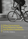 Cover: Urban Environment, Travel Behavior, Health, and Resident Satisfaction - Palgrave Macmillan