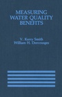 Cover: Measuring Water Quality Benefits - Kluwer Academic Publishers