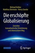 Cover: Die ersch&ouml;pfte Globalisierung - Springer