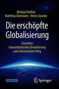 Enlarge image Cover: Die erschöpfte Globalisierung - Springer