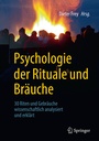 Cover: Psychologie der Rituale und Bräuche - Springer