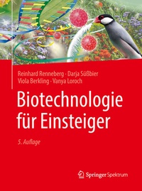 Abbildung von: Biotechnologie für Einsteiger - Springer Spektrum