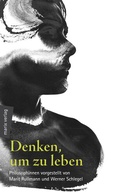 Cover: Denken, um zu leben - marix Verlag ein Imprint von Verlagshaus R&ouml;merweg