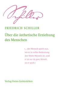 Abbildung von: Über die ästhetische Erziehung des Menschen - Freies Geistesleben