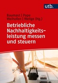 Cover: Betriebliche Nachhaltigkeitsleistung messen und steuern - UTB
