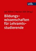 Cover: Bildungswissenschaften f&uuml;r Lehramtsstudierende - UTB