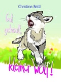 Cover: Gut geheult, kleiner Wolf! - Obelisk Verlag ein Imprint der Verlagsanstalt Tyrolia Gesellschaft m. b. H.
