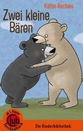 Cover: Zwei kleine B&auml;ren - Obelisk Verlag ein Imprint der Verlagsanstalt Tyrolia Gesellschaft m. b. H.