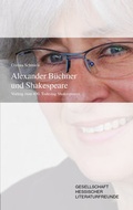 Cover: Alexander B&uuml;chner und Shakespeare - Justus-von-Liebig-Verlag