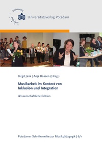 Enlarge image Cover: Musikarbeit im Kontext von Inklusion und Integration - Universitätsverlag Potsdam