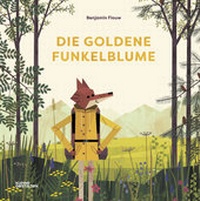 Enlarge image Cover: Die Goldene Funkelblume - Die Gestalten Verlag