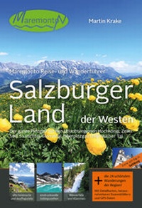 Abbildung von: Maremonto Reise- und Wanderführer: Salzburger Land - der Westen - Maremonto Reiseverlag