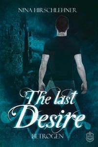Enlarge image Cover: The Last Desire - Eisermann Verlag