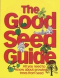 Cover: The Good Seed Guide - Tree Council