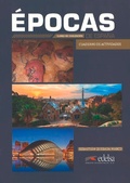 Cover: &Eacute;pocas de Espa&ntilde;a - Curso de civilizaci&oacute;n - B1-C2 - Edelsa Grupo Didascalia, S.A.