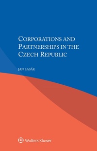 Abbildung von: Corporations and Partnerships in the Czech Republic - Kluwer Law International