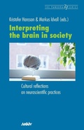Cover: Interpreting the Brain in Society - Arkiv Academic Press