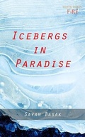Cover: Icebergs in Paradise - Woven Words Publishers