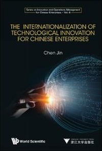 Enlarge image Cover: Internationalization Of Technological Innovation For Chinese Enterprises, The - WS Professional