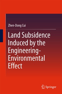 Enlarge image Cover: Land Subsidence Induced by the Engineering-Environmental Effect - Springer