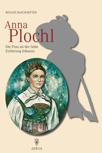 Enlarge image Cover: Anna Plochl - Akademische Druck- und Verlagsanstalt